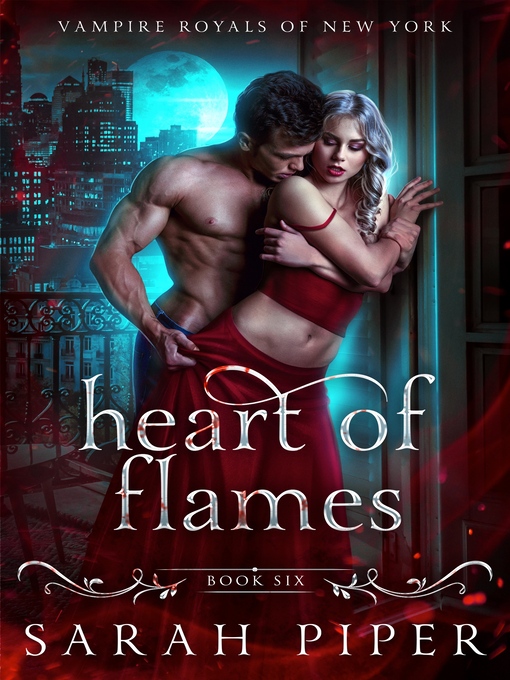 Title details for Heart of Flames by Sarah Piper - Available